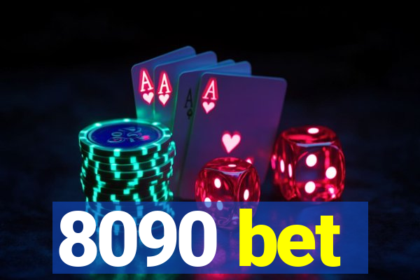 8090 bet